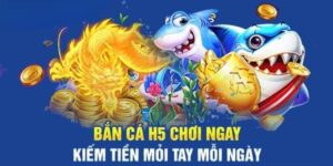 Bắn Cá H5