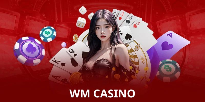 Điều làm nên sức hút riêng của sảnh sòng bạc WM